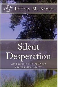 Silent Desperation