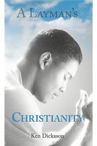 Layman's Christianity