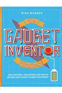 The Gadget Inventor Handbook