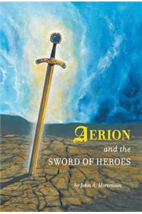 Aerion and the Sword of Heroes