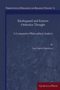 Kierkegaard and Eastern Orthodox Thought