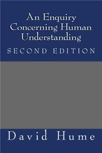 An Enquiry Concerning Human Understanding (Second Edition)