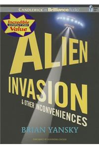 Alien Invasion & Other Inconveniences