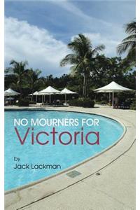 No Mourners For Victoria