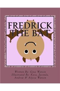 Fredrick the Bat