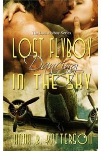 Lost Flyboy Dancing in the Sky