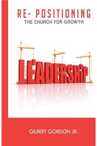 Re-positioning the Church for Growth Leadership