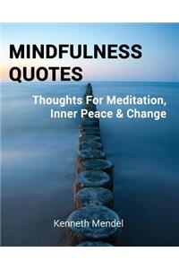 Mindfulness Quotes