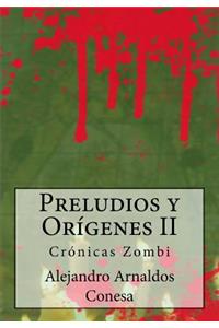 Preludios y Orígenes II