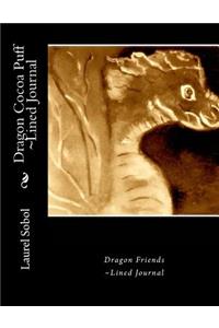 Dragon Cocoa Puff Lined Journal