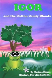Igor and the Cotton Candy Clouds