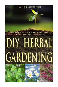 DIY Herbal Gardening
