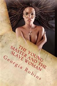 The Young Master and the Slave Woman