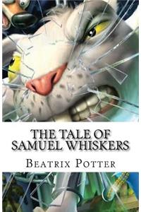 The Tale of Samuel Whiskers