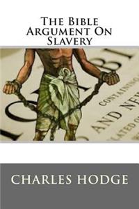 The Bible Argument on Slavery
