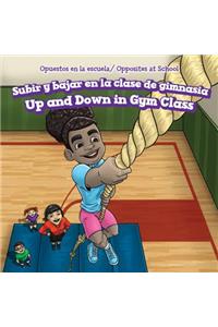 Subir Y Bajar En La Clase de Gimnasia / Up and Down in Gym Class