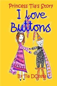 I Love Buttons