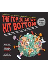 The Top 10 As We Hit Bottom