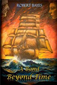 A Bond Beyond Time