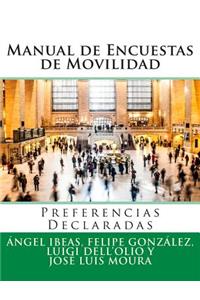 Manual de Encuestas de Movilidad: Preferencias Declaradas