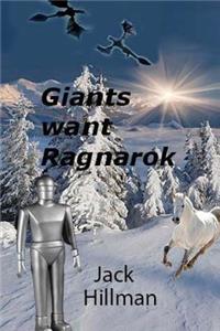 Giants Want Ragnarok