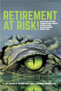 Retirement at Risk!
