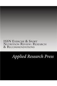 ISSN Exercise & Sport Nutrition Review: Research & Recommendations