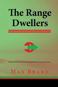 The Range Dwellers