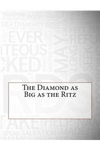 The Diamond as Big as the Ritz