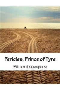 Pericles, Prince of Tyre