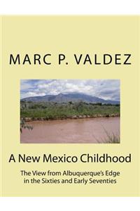 A New Mexico Childhood