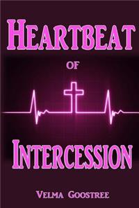 Heartbeat of Intercession