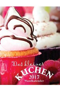 Das Kleiner Kuchen 2017 Wandkalender (Ausgabe Deutschland)