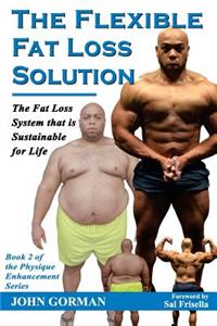 The Flexible Fat Loss Solution