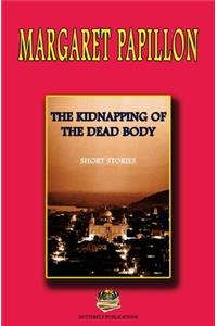 Kidnapping of the dead body