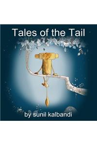 Tales of the Tail