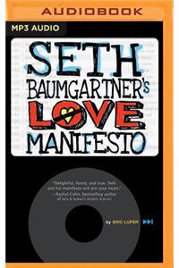 Seth Baumgartner's Love Manifesto