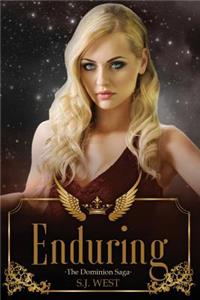 Enduring (The Dominion Saga, Book 3)