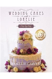 Wedding Cakes With Lorelie Step by Step