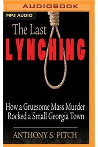 Last Lynching