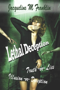 Lethal Deception