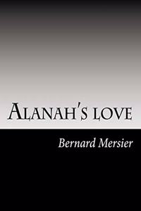 Alanah's love