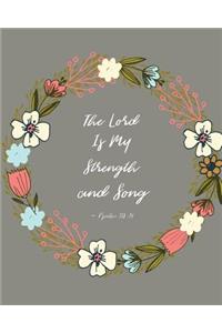 The Lord Is My Strength And Song - Psalm 118