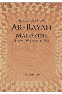 Selections from Ar-Rayah Magazine