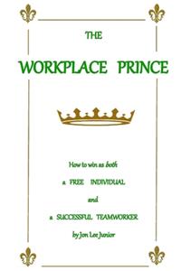 WORKPLACE PRINCE