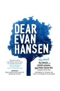 Dear Evan Hansen: The Novel