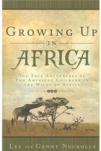 Growing Up in Africa