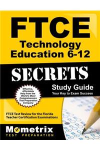 FTCE Technology Education 6-12 Secrets Study Guide
