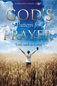 God's Pattern for Prayer