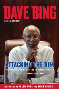 Dave Bing: Attacking the Rim